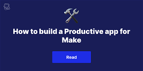 How to build a Productive app for Make