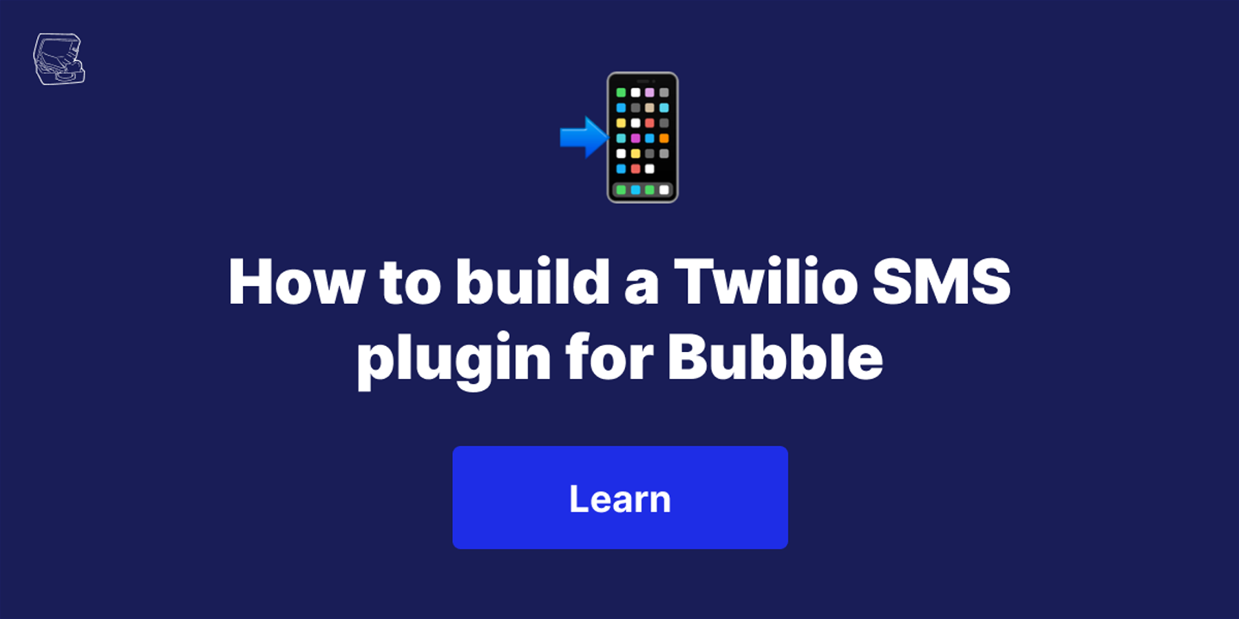 How to build a Twilio SMS plugin for Bubble