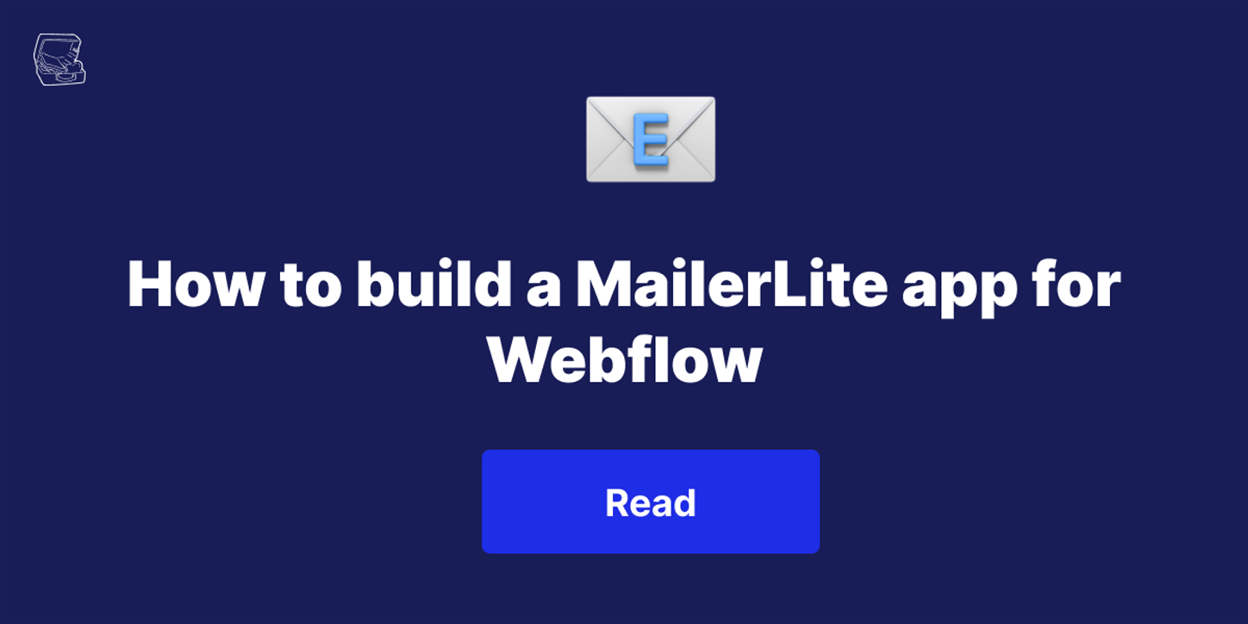 How to build a MailerLite app for Webflow