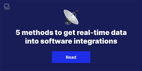 5 methods to get real time data into your software integrations