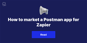 How to market a Postman app for Zapier