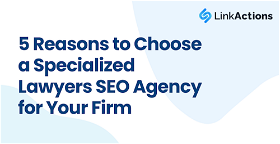 5 Reasons to Choose a Specialized Lawyers SEO Agency for Your Firm