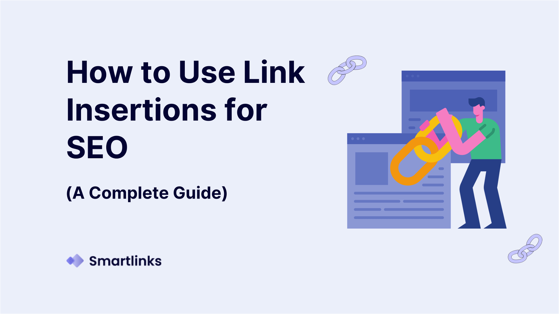 How to Use Link Insertions for SEO: A Complete Guide