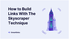 Master the Skyscraper Technique: Building Quality Links