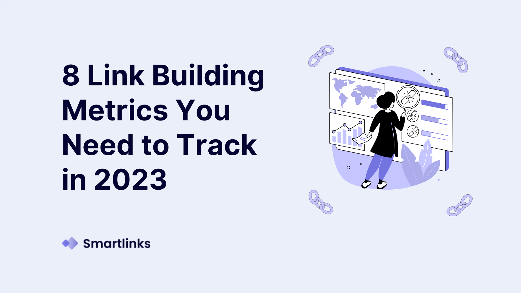 8 Link Building Metrics You Need To Track in 2024