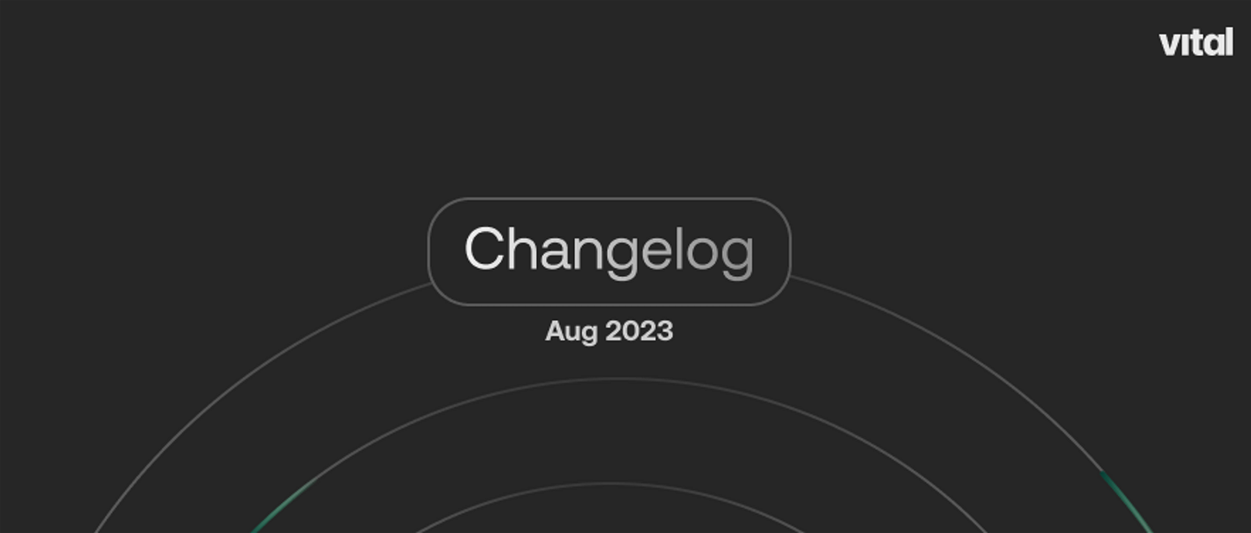 Changelog - August