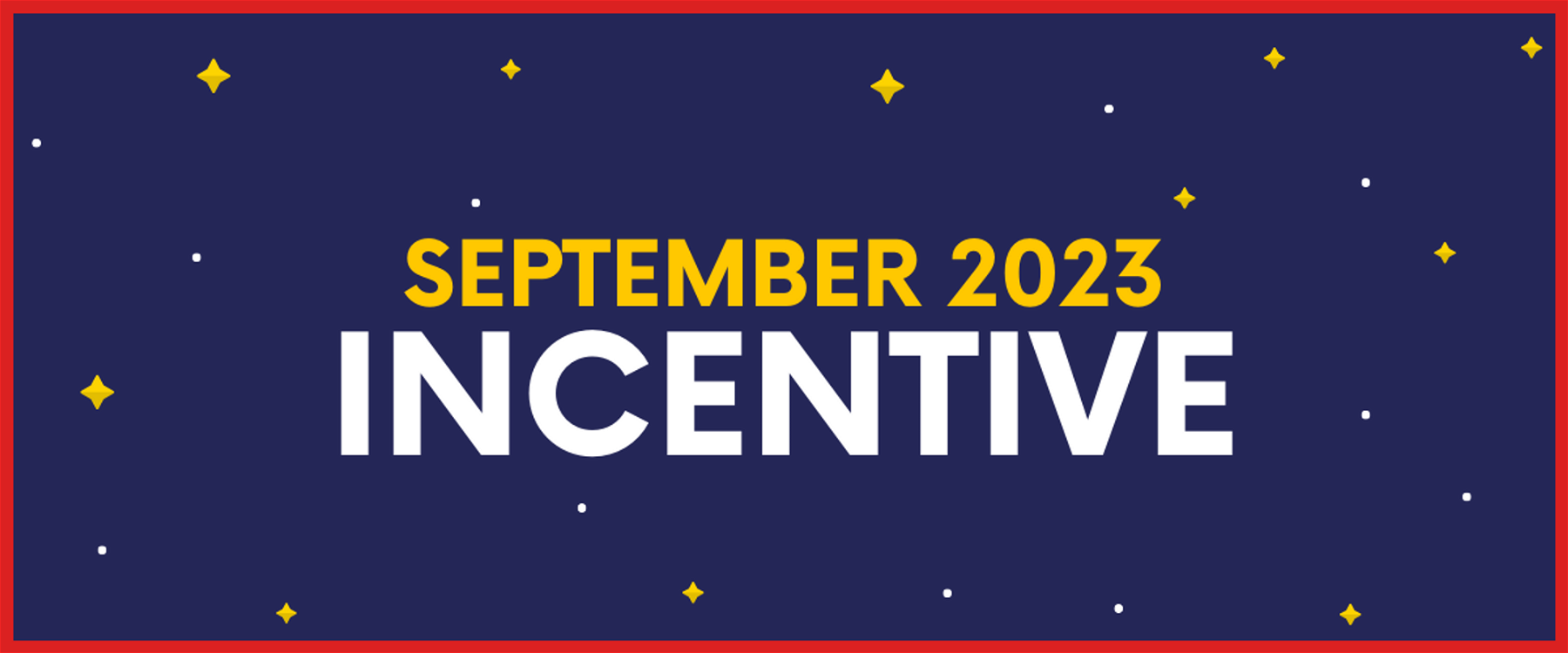 September 2023 Incentive