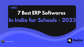 7 Best ERP Softwares In India for Schools - 2023