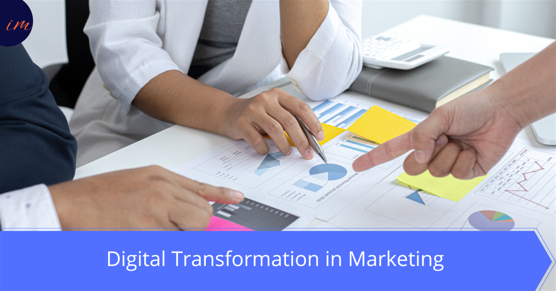 What Digital Transformation in Marketing Means for Brands