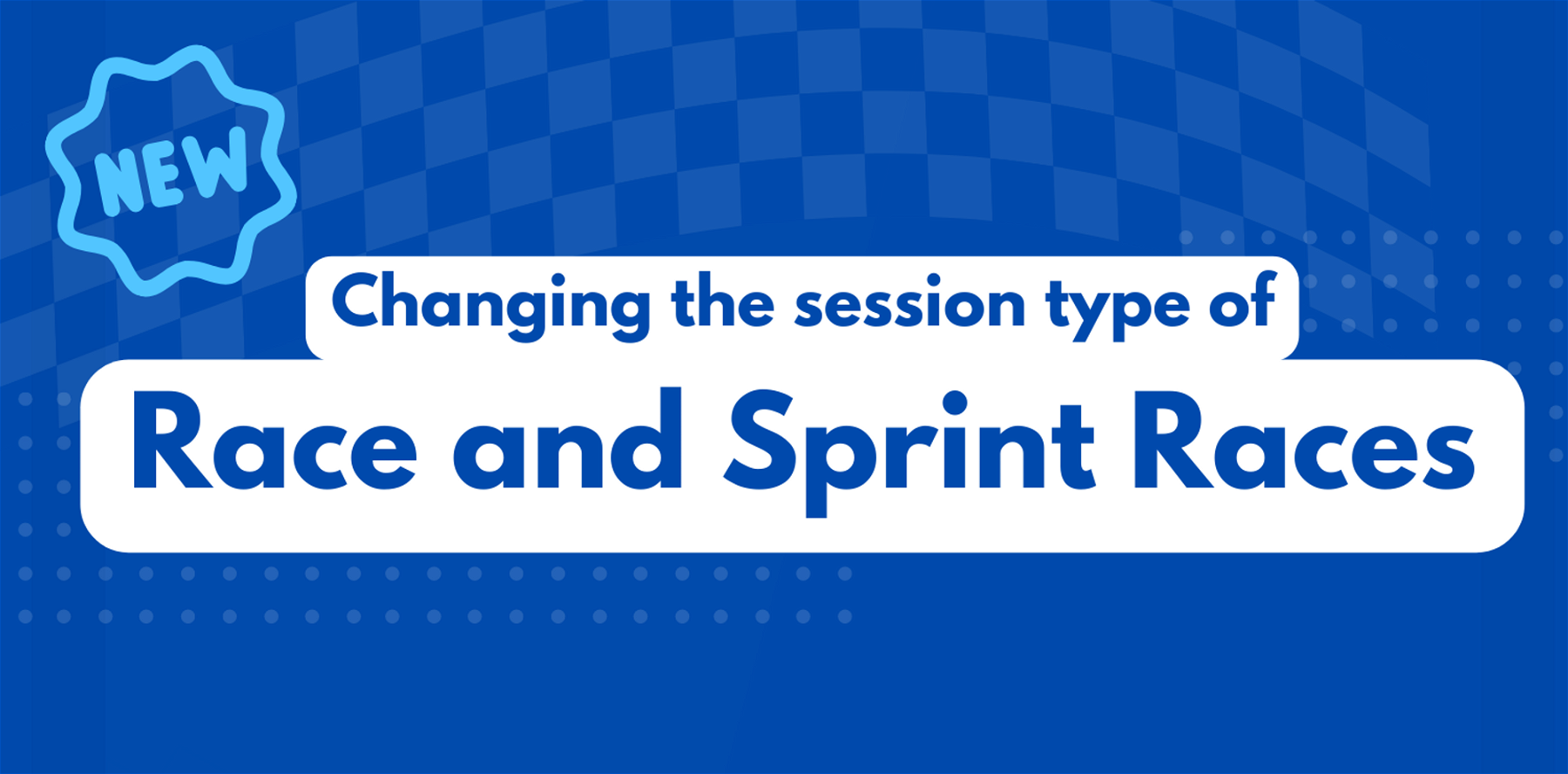 Change Race and Sprint Race session types