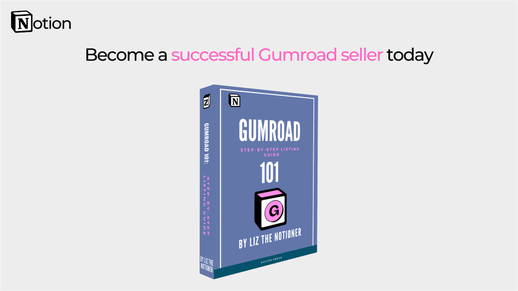 Gumroad 101: Step-by-step guide to listing - Notion Ebook